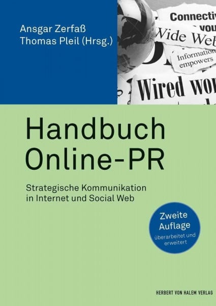 Ansgar Zerfaß Handbuch Online-PR: Strategische Kommunikation in Internet und Social Web (PR Praxis)