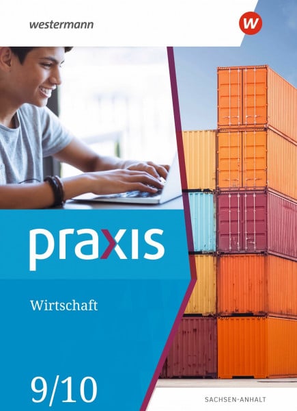 Reuter-Kaminksi, Ortrud Praxis Wirtschaft - Ausgabe 2020 für Sachsen-Anhalt: Schülerband 9 / 10