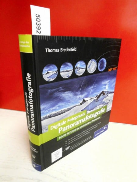 Bredenfeld, Thomas Digitale Fotopraxis Panoramafotografie: Schritt für Schritt zu spektakulären Panoramen (Galileo Design)