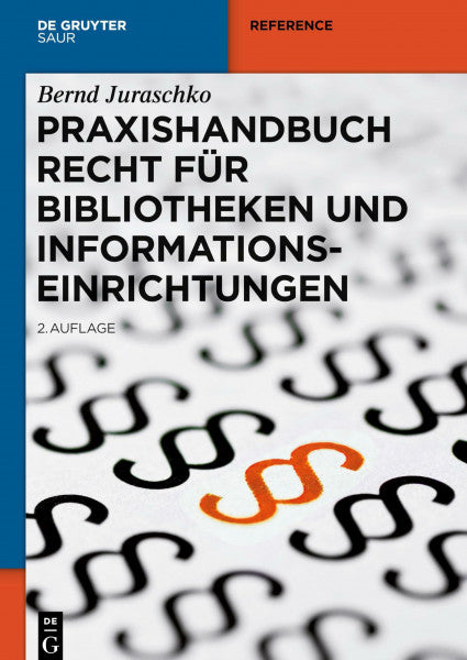 Juraschko, Bernd Praxishandbuch Recht für Bibliotheken und Informationseinrichtungen