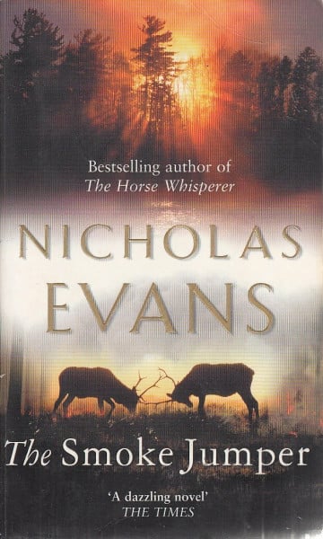 Evans, Nicholas The Smoke Jumper