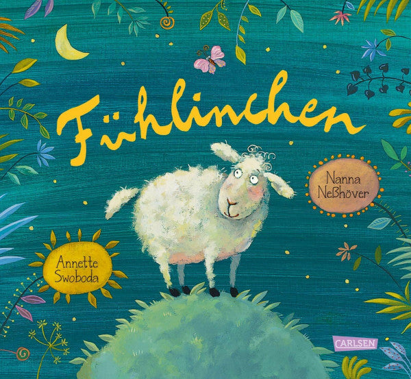 Neßhöver, Nanna Fühlinchen: Ein entzückendes Bilderbuch über die Vielfalt der Gefühle für Kinder ab 3
