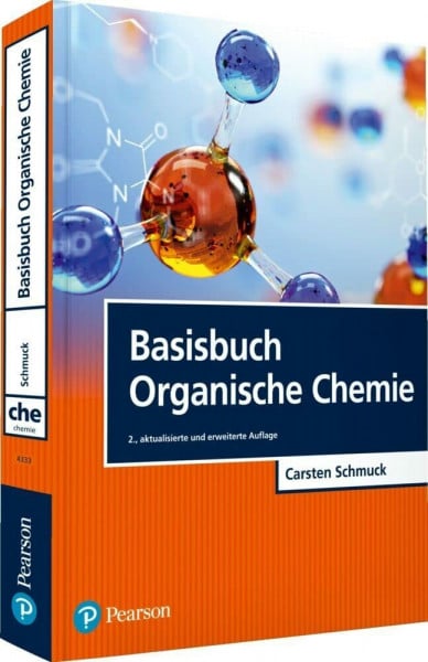 Schmuck, Carsten Basisbuch Organische Chemie (Pearson Studium - Chemie)