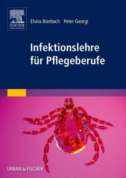 Georgi, Peter Infektionslehre für Pflegeberufe