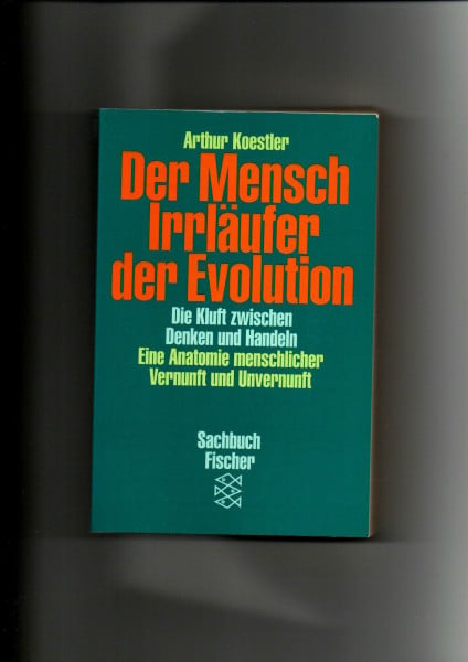 Abel, Jürgen Der Mensch - Irrläufer der Evolution. Die Kluft zwischen Denken und Handeln. Eine Anatomie menschlicher Vernunft und Unvernunft