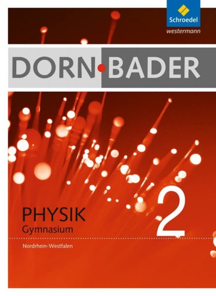 Oberholz, Heinz-Werner Dorn / Bader Physik SI - Ausgabe 2009 für Nordrhein-Westfalen: Schülerband 2