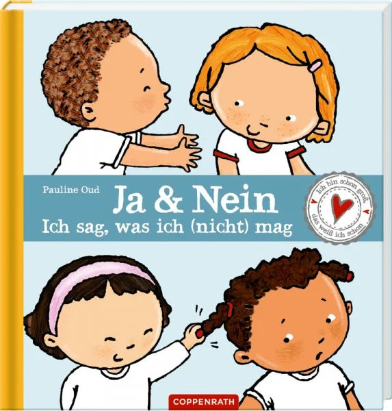 Kluitmann, Andrea Ja & Nein - ich sag, was ich (nicht) mag: Ich bin schon groß, ich weiß das schon!