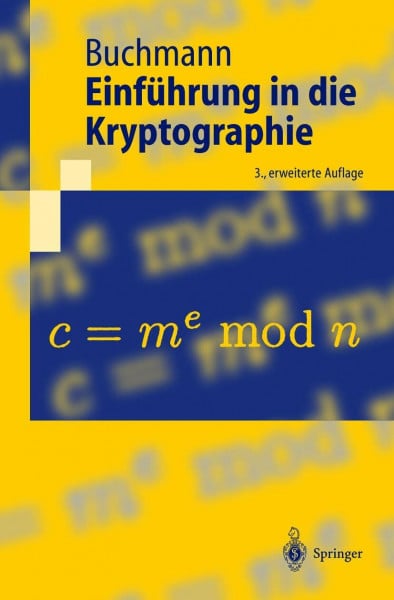 Buchmann, Johannes Einführung in die Kryptographie (Springer-Lehrbuch)