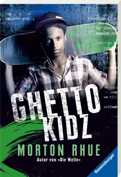 Rhue, Morton Ghetto Kidz (Ravensburger Taschenbücher)