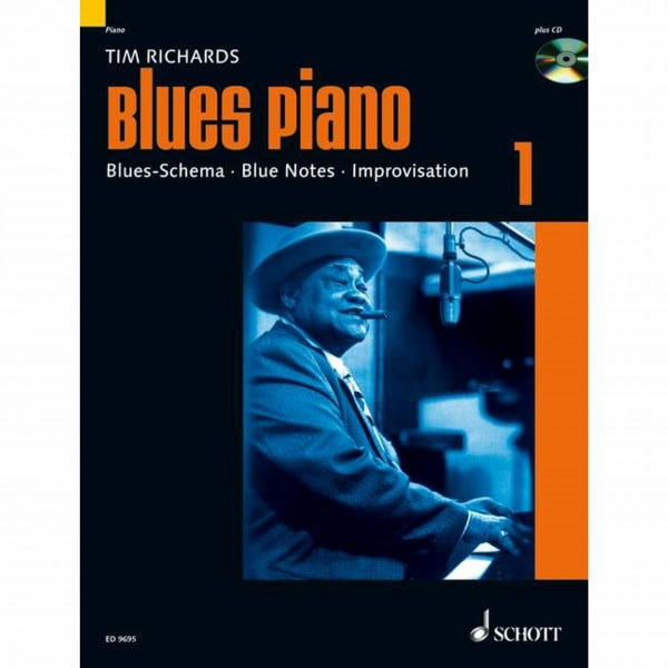 Richards, Tim Blues Piano: Blues-Schema - Blue Notes - Improvisation. Band 1. Klavier. (Modern Piano Styles)