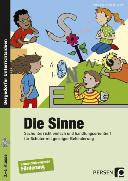 Löffler, Ulrike Die Sinne: Sachunterricht einfach und handlungsorientiert für Schüler mit geistiger Behinderung (3. bis 6. Klasse)