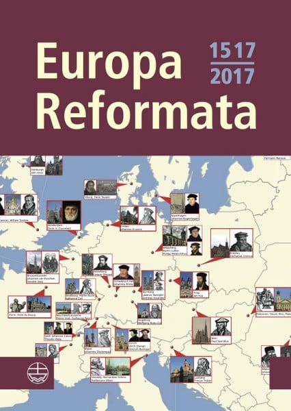 Beintker, Michael Europa reformata: Reformationsstädte Europas und ihre Reformatoren