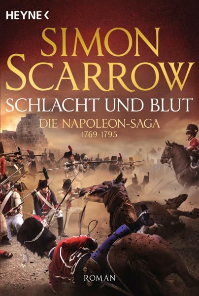 Kinzel, Fred Schlacht und Blut - Die Napoleon-Saga 1769 - 1795: Roman