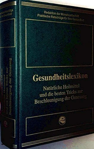 Redaktion der Monatszeitschrift - Praktische Ratschläge für Ihre Gesundheit Natürliche Heilmittel und die besten Tricks zur Beschleunigung der Genesung.