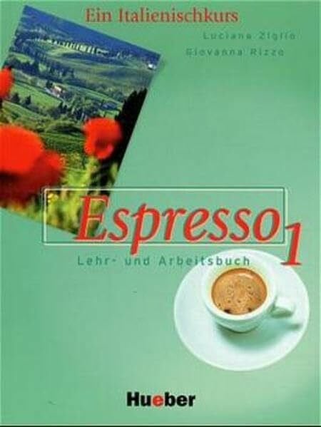 Ziglio, Luciana Espresso 1. Ein Italienischkurs: Espresso, Bd.1, Lehr- und Arbeitsbuch, m. Audio-CD