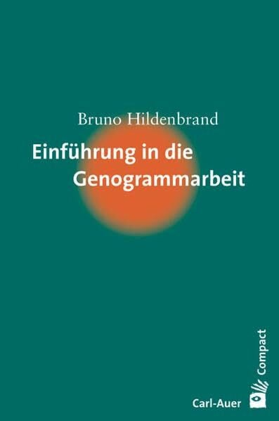 Hildenbrand, Bruno Einführung in die Genogrammarbeit