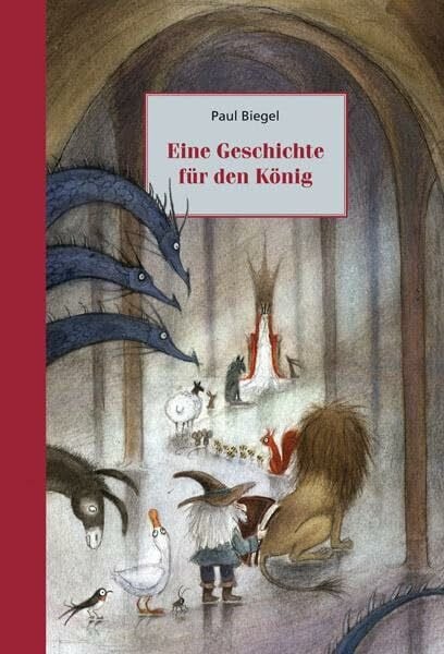 Biegel, Paul Eine Geschichte für den König