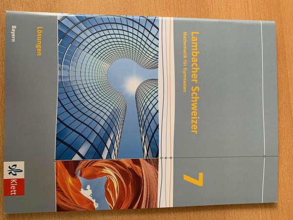 Klett Lambacher Schweizer Mathematik Für Gymnasium:Lösungen 7: Lösungen Klasse 7