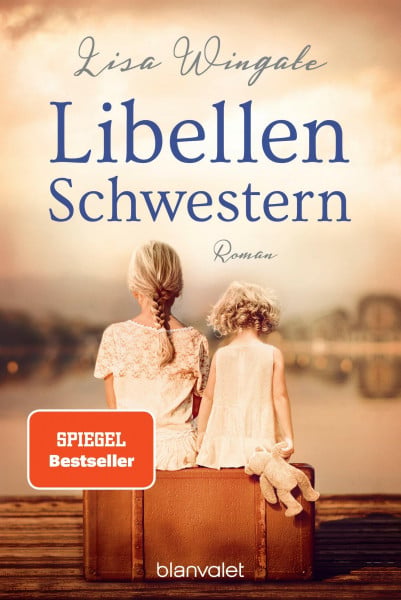 Wingate, Lisa Libellenschwestern: Roman - Der New-York-Times-Bestseller