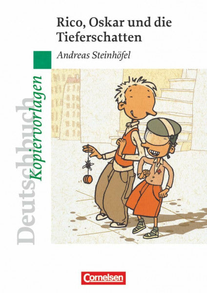 Schurf, Bernd Deutschbuch Gymnasium - Ideen zur Jugendliteratur: Rico, Oskar und die Tieferschatten - Empfohlen für das 5./6. Schuljahr - Kopiervorlagen