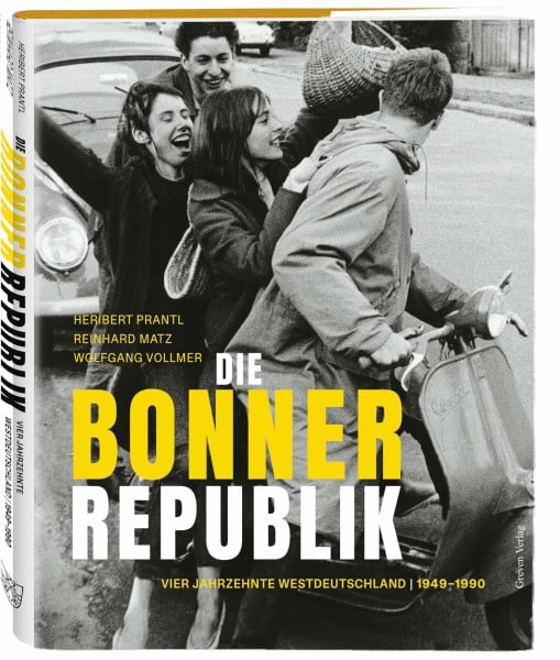Matz, Reinhard Die Bonner Republik: Vier Jahrzehnte Westdeutschland | 1949-1990 in Fotografien. Der BRD-Bildband: Die Geschichte der Bundesrepublik Deutschland vom Wiederaufbau bis zur Wiedervereinigung