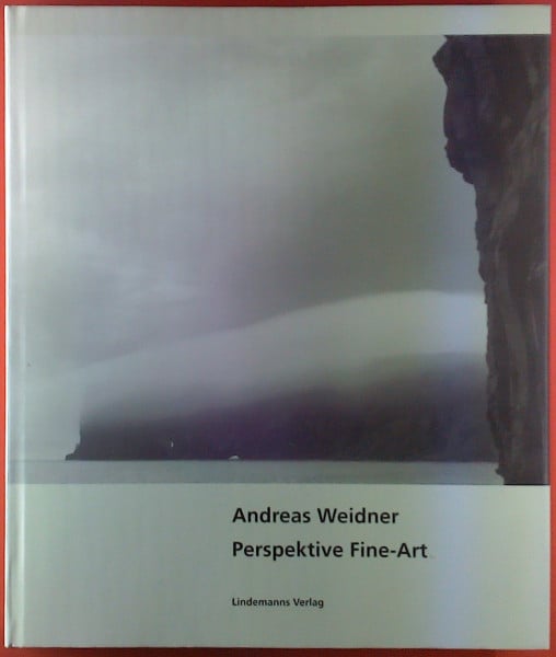 Weidner, Andreas Perspektive Fine-Art.