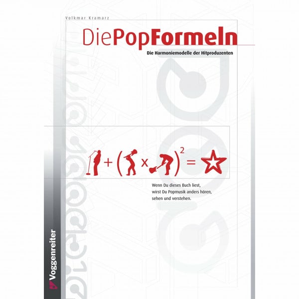 Volkmar Kramarz Die Pop Formeln: ... mehr als (nur) eine Harmonielehre