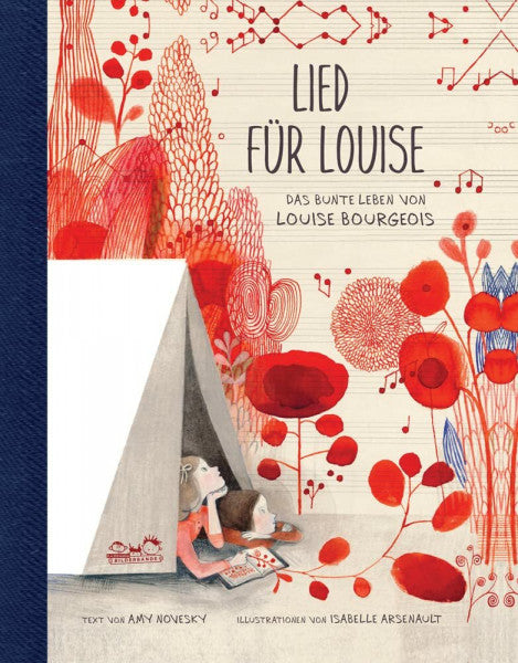 Amy Novesky Lied für Louise - Das bunte Leben von Louise Bourgeois