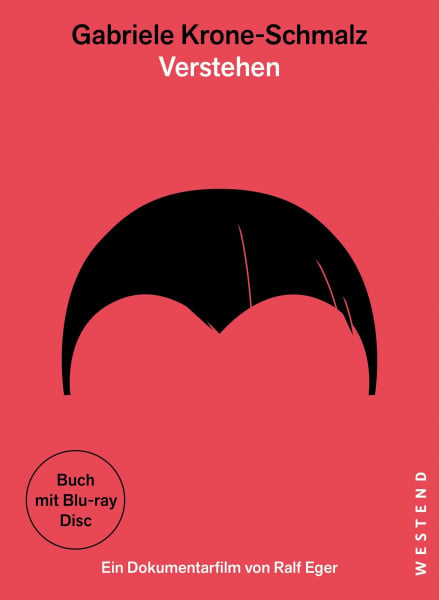 Eger, Ralf Gabriele Krone-Schmalz - Verstehen: Buch mit Dokumentarfilm auf Blu-ray