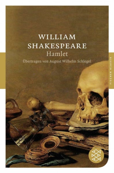 Schlegel, August Wilhelm Hamlet: Tragödie (Fischer Klassik)