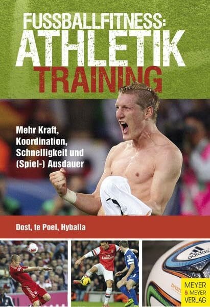 Dost, Harry Fußballfitness: Athletiktraining