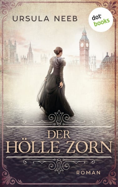 Neeb, Ursula Der Hölle Zorn: Roman