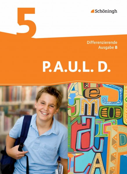 Assmann, Michael P.A.U.L. D. - Persönliches Arbeits- und Lesebuch Deutsch - Differenzierende Ausgabe für Realschulen und Gemeinschaftsschulen in Baden-Württemberg: Schulbuch 5