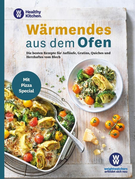 WW WW - Wärmendes aus dem Ofen: Die besten Rezepte für Aufläufe, Gratins, Quiches und Herzhaftes vom Blech - mit Pizza Special