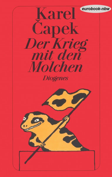 Karel Capek Der Krieg mit den Molchen. Roman