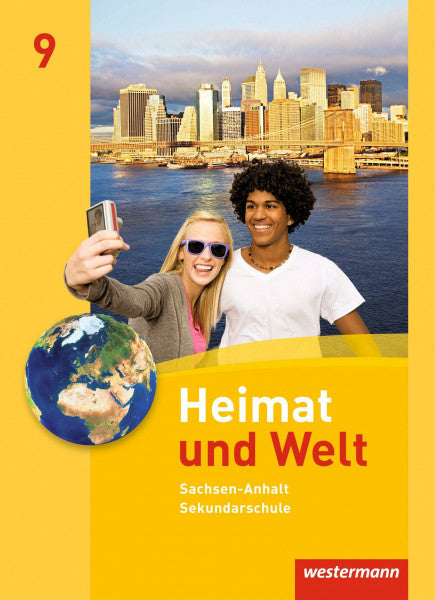 Dieckmann, Evelyn Heimat und Welt - Ausgabe 2010 für die Sekundarschulen in Sachsen-Anhalt: Schülerband 9