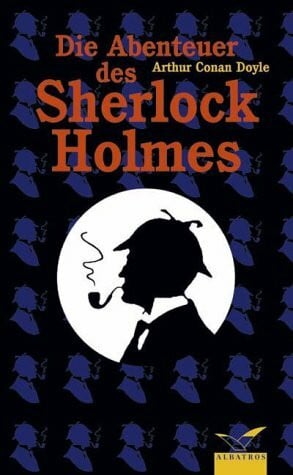 Arthur Conan Doyle Die Abenteuer des Sherlock Holmes