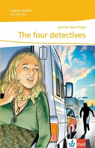 Baer - Engel, Jennifer The four detectives: LektÃ¼re mit Audio - CD 2. Lernjahr (English Readers) - Zweitliebe by Studibuch