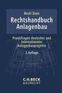BÃ¼hrmann, Thomas Rechtshandbuch Anlagenbau: Praxisfragen deutscher und internationaler Anlagenbauprojekte (C.H. Beck Baurecht) - Zweitliebe by Studibuch
