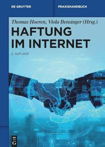 Bensinger, Viola Haftung im Internet (De Gruyter Praxishandbuch) - Zweitliebe by Studibuch