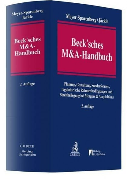 Bischke, Alf - Henrik Beck'sches M&A - Handbuch: Planung, Gestaltung, Sonderformen, regulatorische Rahmenbedingungen und Streitbeilegung bei Mergers & Acquisitions - Zweitliebe by Studibuch