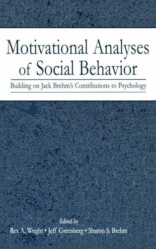 Brehm, Sharon S. Motivational Analyses of Social Behavior: Building on Jack Brehm's Contributions to Psychology - Zweitliebe by Studibuch