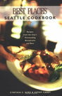 Casey, Kathy Best Places Seattle Cookbook: Recipes from the City's Outstanding Restaurants and Bars - Zweitliebe by Studibuch