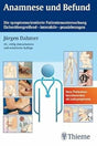 Dahmer, JÃ¼rgen Anamnese und Befund: Die symptom - orientierte Patientenuntersuchung als Grundlage klinischer Diagnost - Zweitliebe by Studibuch