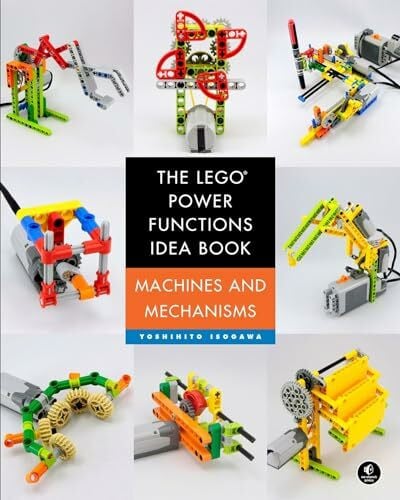 Isogawa, Yoshihito The LEGO Power Functions Idea Book, Volume 1: Machines and Mechanisms - Zweitliebe by Studibuch