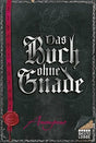 Kubiak, Michael Das Buch ohne Gnade: Roman (Bourbon Kid, Band 3) - Zweitliebe by Studibuch