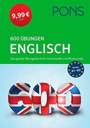 PONS 600 Ãbungen Englisch: Das groÃe Ãbungsbuch fÃ¼r Grammatik und Wortschatz - zum Superpreis! - Zweitliebe by Studibuch
