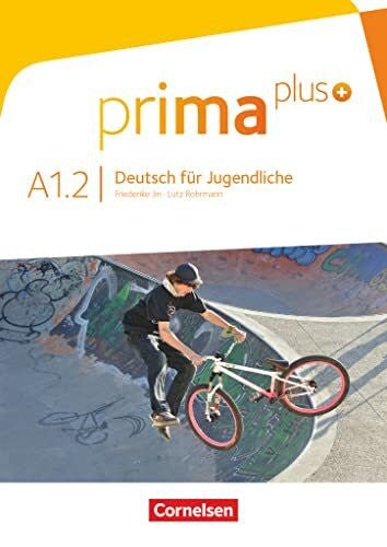 Rohrmann, Lutz Prima plus - Deutsch fÃ¼r Jugendliche - Allgemeine Ausgabe - A1: Band 2: Schulbuch (Prima plus, Allgemeine Ausgabe, A1: Band 2) - Zweitliebe by Studibuch