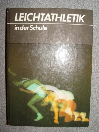 Rudi Etzold Leichtathletik in der Schule - Zweitliebe by Studibuch