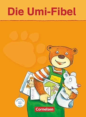 Schramm, Martina Die Umi - Fibel - Ausgabe 2011: Fibel - Druckschriftausgabe - Zweitliebe by Studibuch